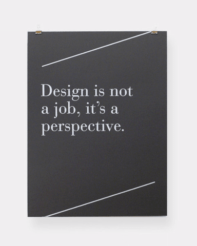 Design Is Not A Job Print